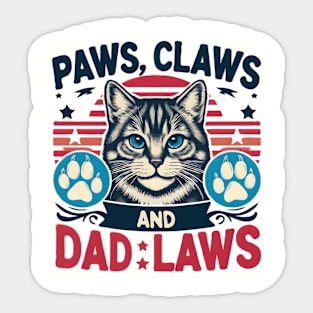 cat dad fathers day gift Funny Cat Dad Paws, Claws, Dad Laws Cat Lover Sticker